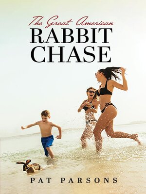 cover image of The Great American Rabbit Chase